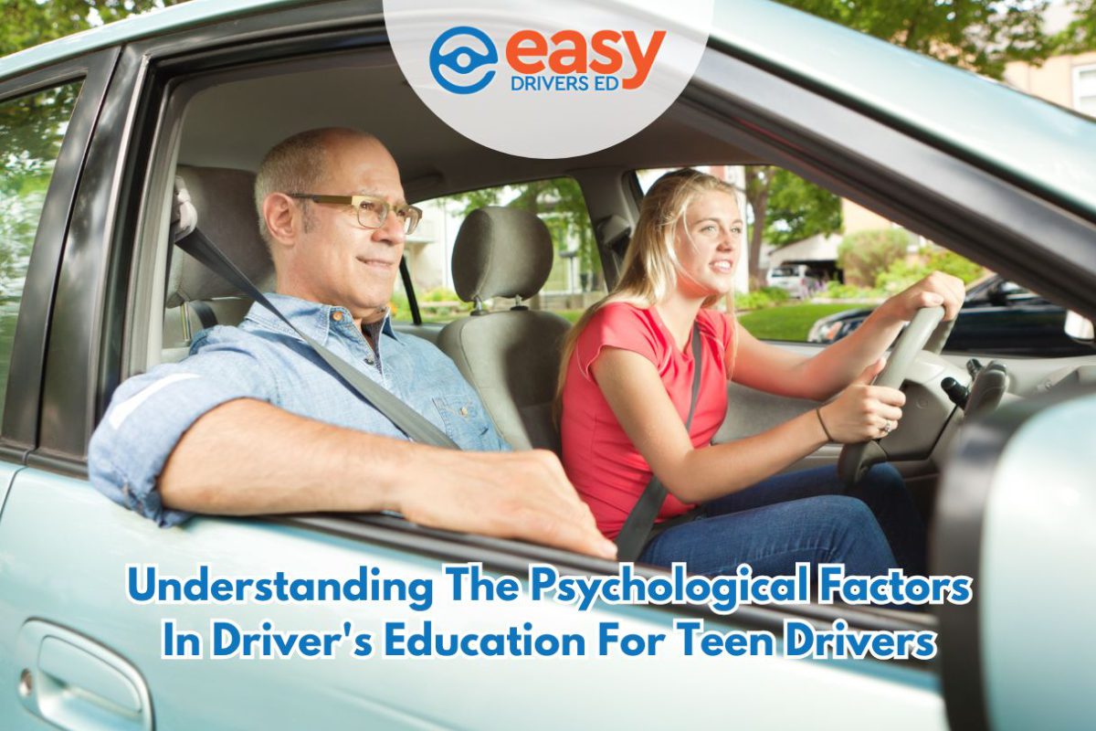 understanding the psychological factors in driver's education for teen drivers